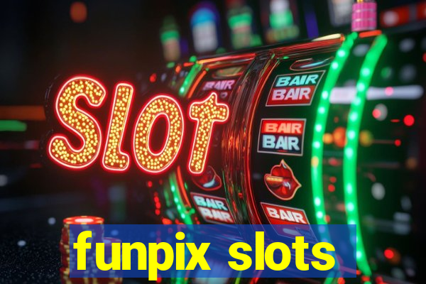 funpix slots